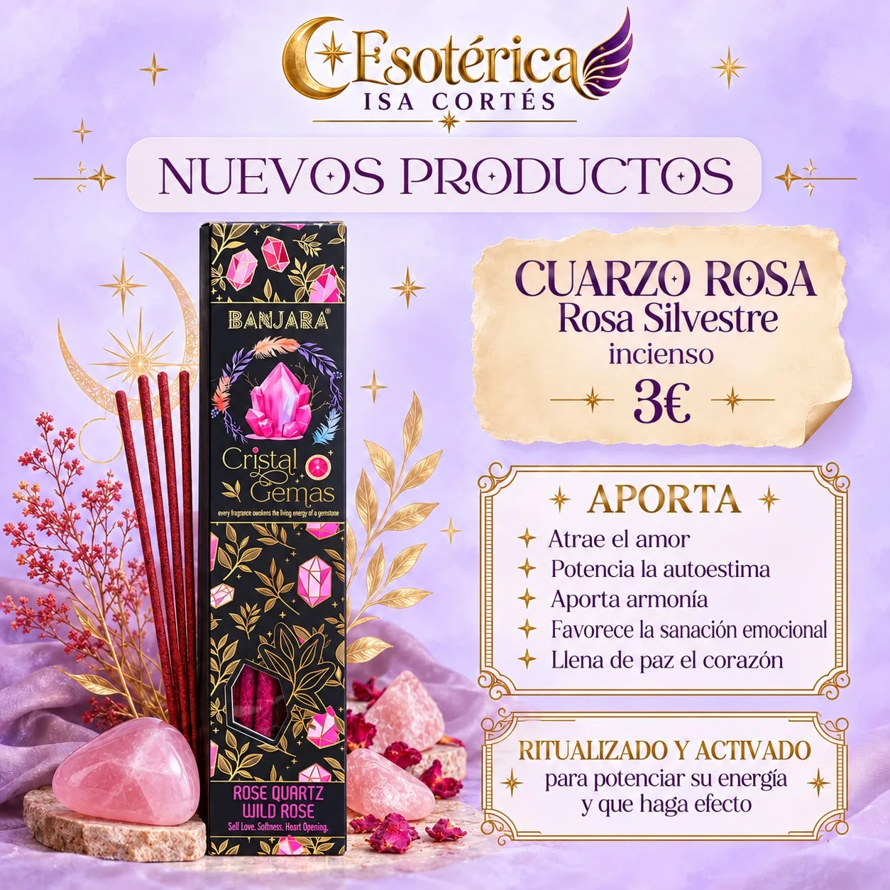 Incienso Cuarzo Rosa con Rosa Silvestre Cartel del incienso cuarzo rosa con rosa silvestre ritualizado y activado
